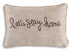 Lets Stay Home Pillow - Affordable Home Luxury